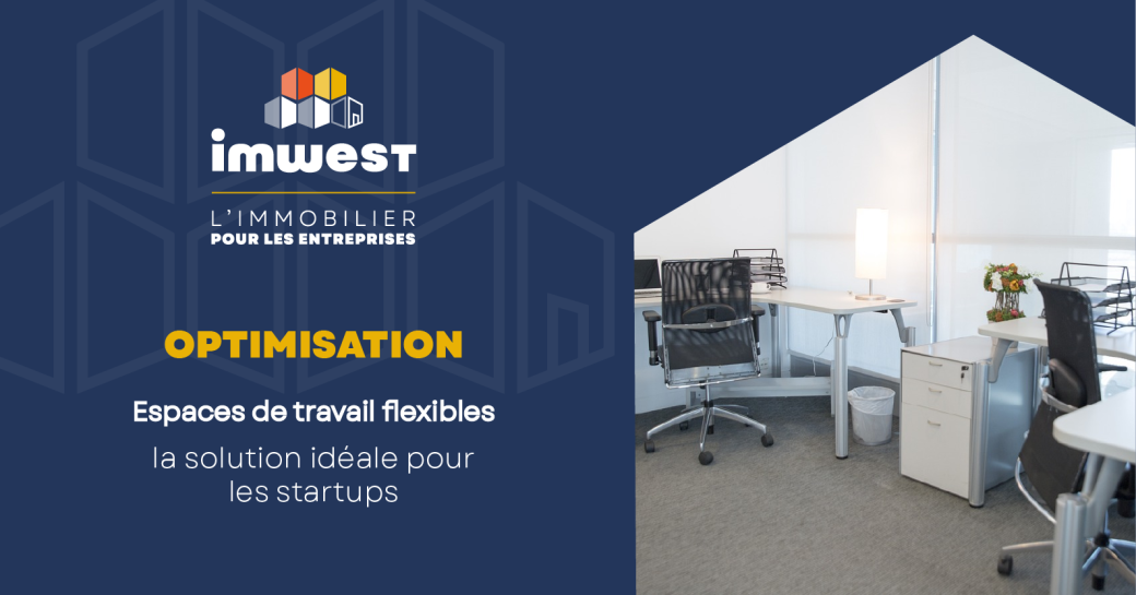 Espaces De Travail Flexibles La Solution Ideale Pour Les Startups