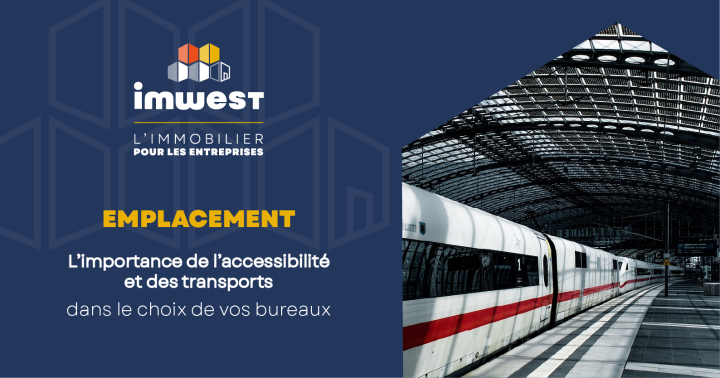 Importance De L'accessibilite Et Des Transports Dans Le Choix De Vos Bureaux