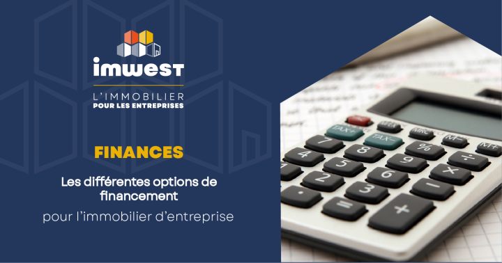 Les Differentes Options De Financement En Immo D'entreprise