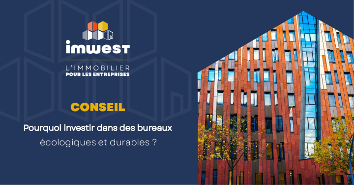 Pourquoi Investir Dans Des Bureaux Ecologiques Et Durables