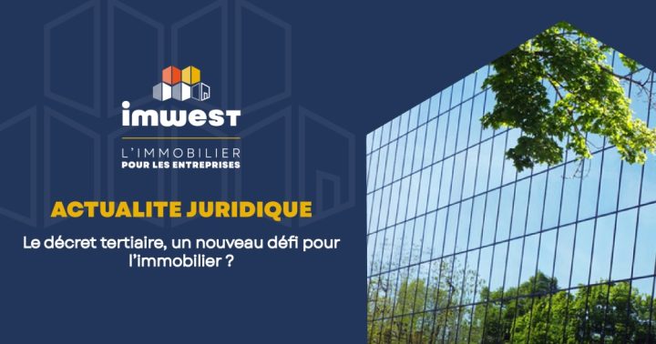 Le Decret Tertiaire Un Nouveau Defi Pour Limmobilier