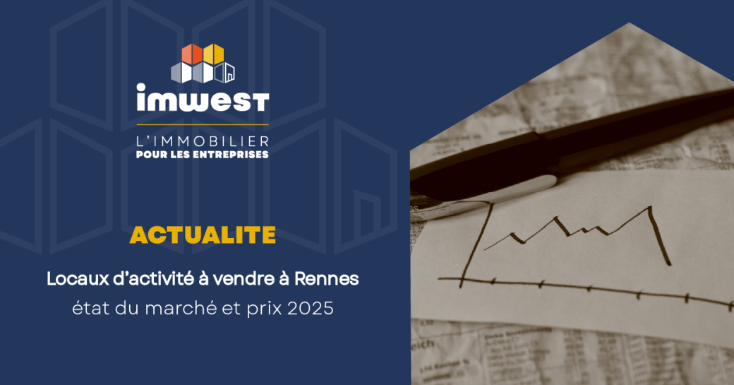 Locaux D’activité à Vendre à Rennes état Du Marché Et Prix 2025