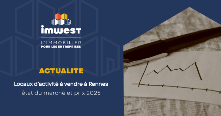 Locaux D’activité à Vendre à Rennes état Du Marché Et Prix 2025