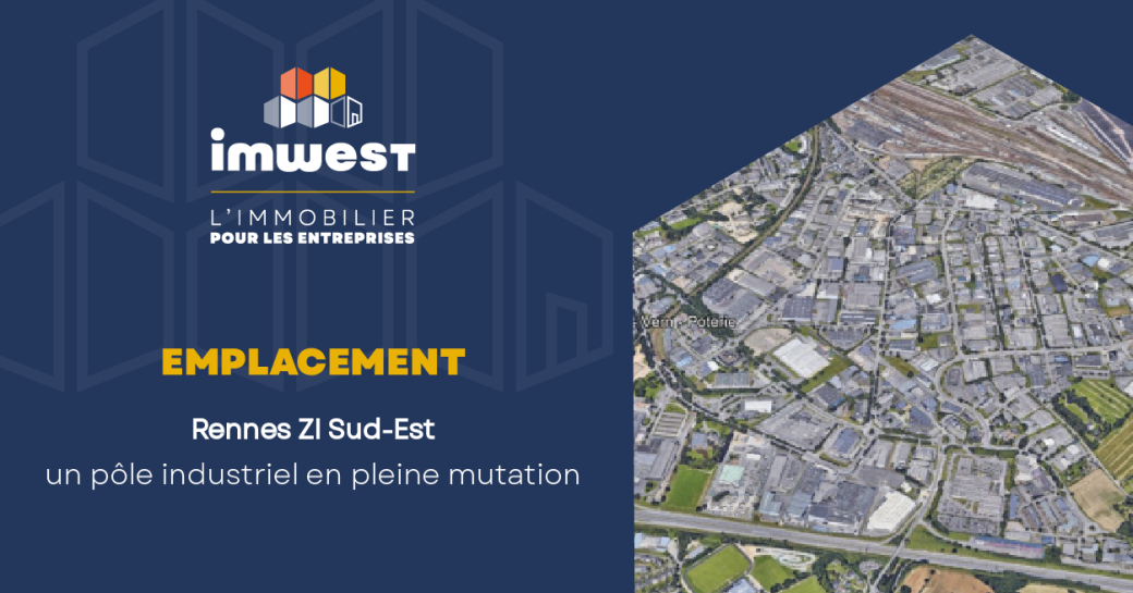 Rennes Zi Sud Est Un Pôle Industriel En Pleine Mutation