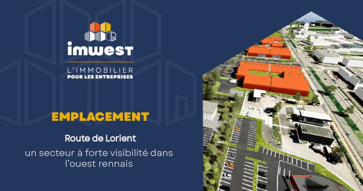 Route De Lorient Un Secteur à Forte Visibilité Dans L’ouest Rennais